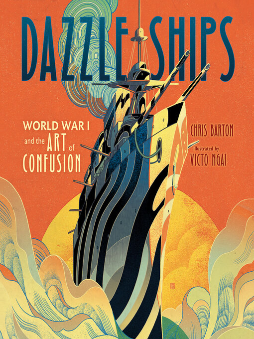 Title details for Dazzle Ships by Chris Barton - Available